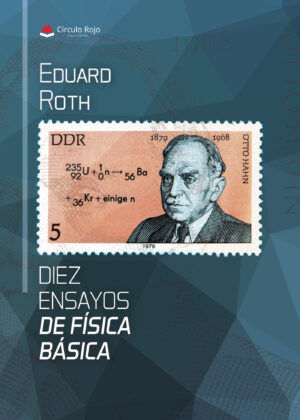 DIEZ ENSAYOS DE FÍSICA BÁSICA 9788410823471