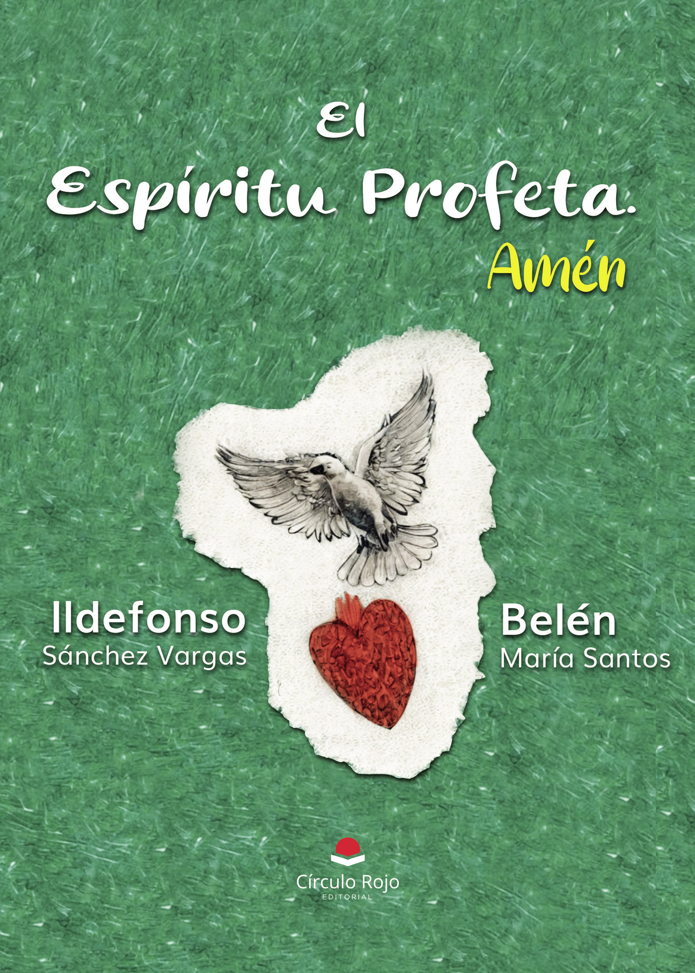 EL ESPÍRITU PROFETA. AMÉN