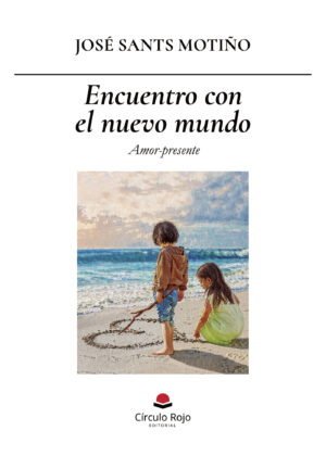 ENCUENTRO CON EL NUEVO MUNDO