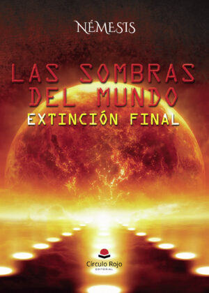 LAS SOMBRAS DEL MUNDO: EXTINCIÓN FINAL 9788410824676