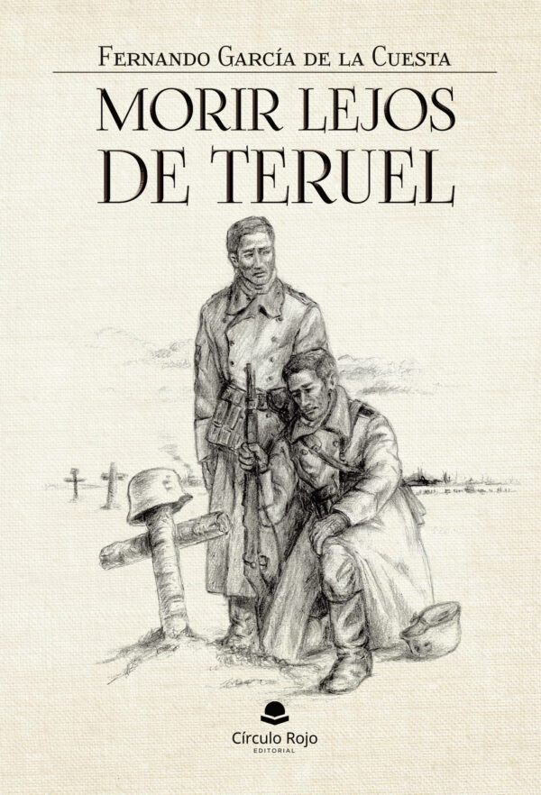 MORIR LEJOS DE TERUEL 9788410826342