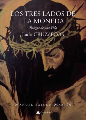 LOS TRES LADOS DE LA MONEDA