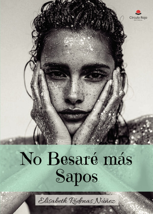 NO BESARÉ MÁS SAPOS 9788411040150