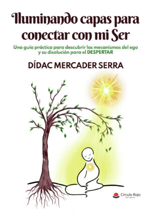 ILUMINANDO CAPAS PARA CONECTAR CON MI SER