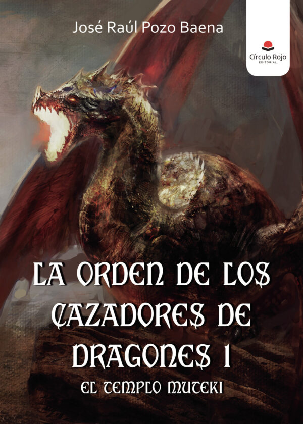 LA ORDEN DE LOS CAZADORES DE DRAGONES 1 9788411041263