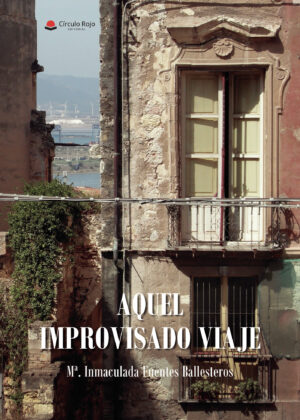 AQUEL IMPROVISADO VIAJE 9788411041294