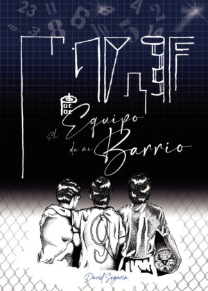 EL EQUIPO DE MI BARRIO