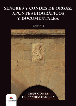 SEÑORES Y CONDES DE ORGAZ 9788411044332