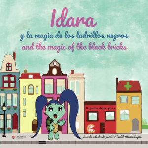 IDARA Y LA MAGIA DE LOS LADRILLOS NEGROS 9788411045087