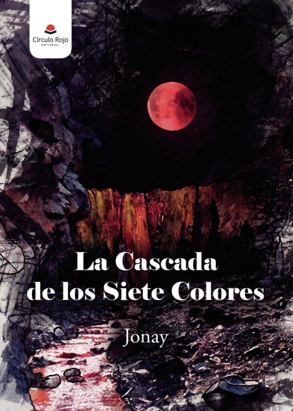 LA CASCADA DE LOS SIETE COLORES 9788411045223