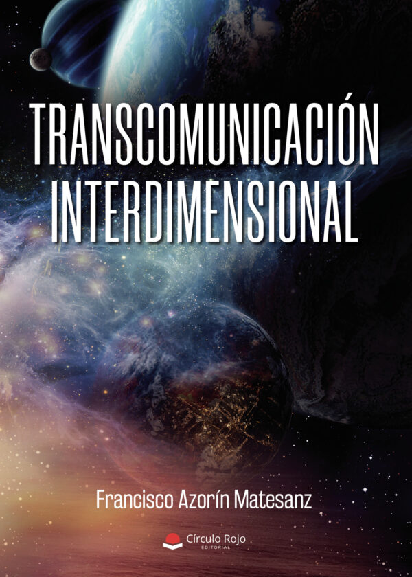 TRANSCOMUNICACIÓN INTERDIMENSIONAL 9788411046114
