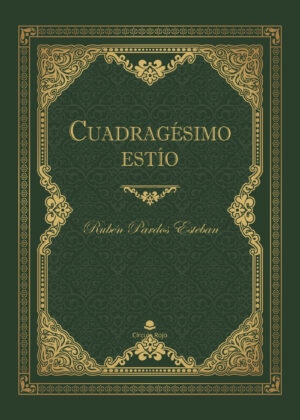 CUADRAGÉSIMO ESTÍO
