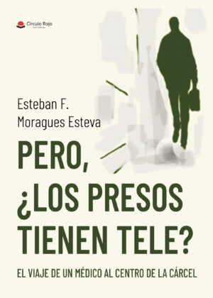 PERO, ¿LOS PRESOS TIENEN TELE?