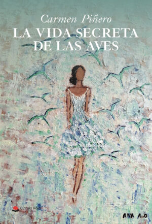 LA VIDA SECRETA DE LAS AVES 9788411049337