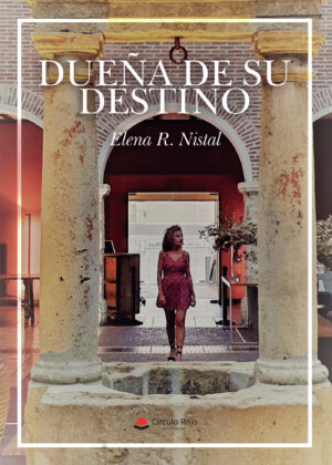 DUEÑA DE SU DESTINO