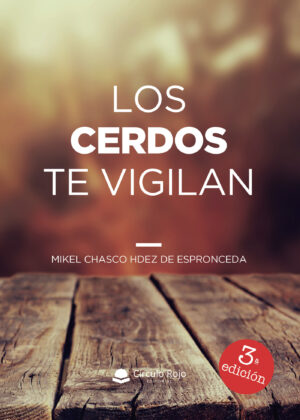 LOS CERDOS TE VIGILAN 9788411049689