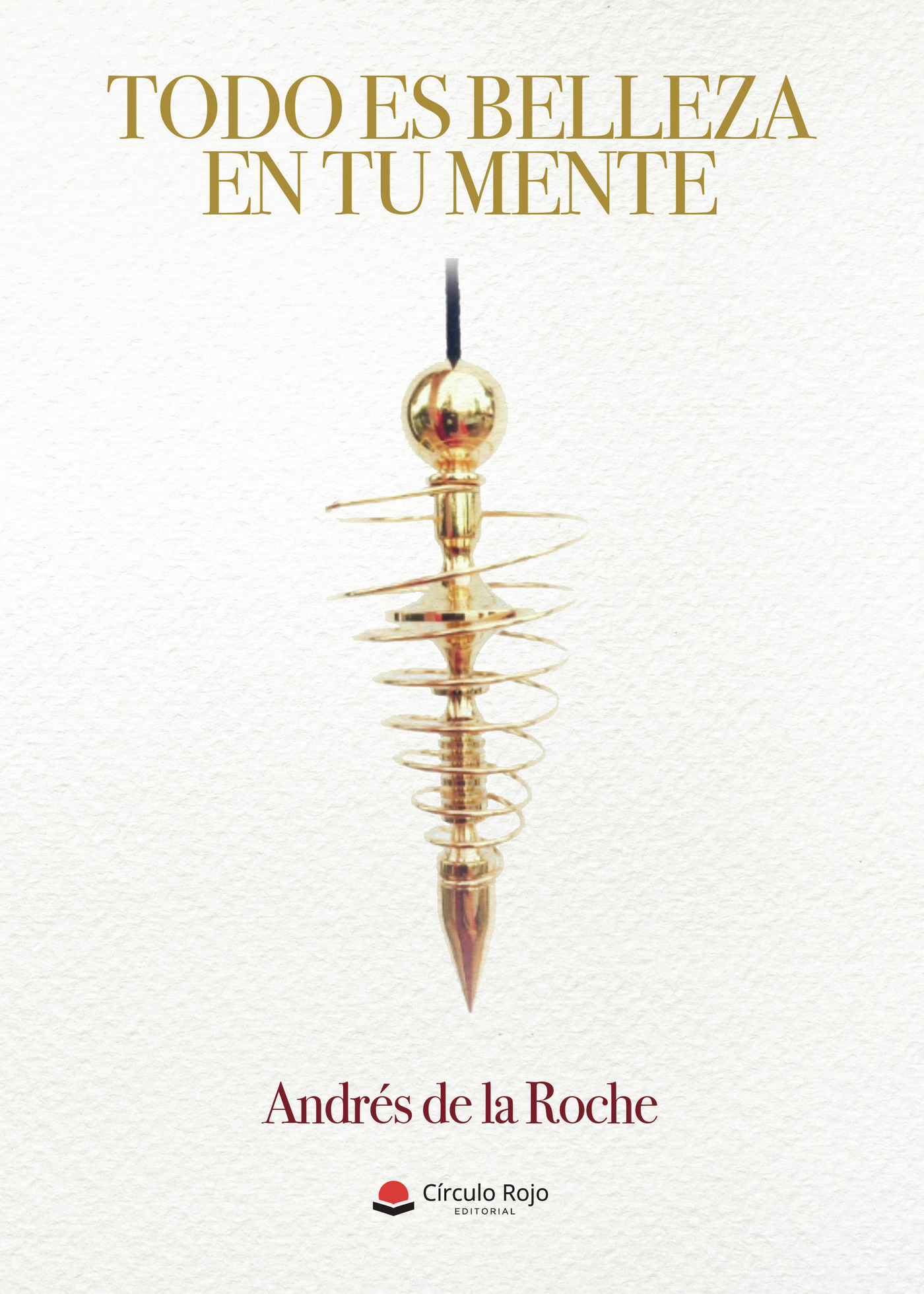 TODO ES BELLEZA EN TU MENTE