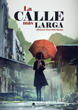 LA CALLE MÁS LARGA