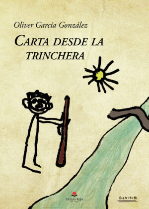 CARTA DESDE LA TRINCHERA 9788411110549