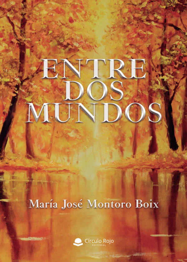 ENTRE DOS MUNDOS 9788411111195