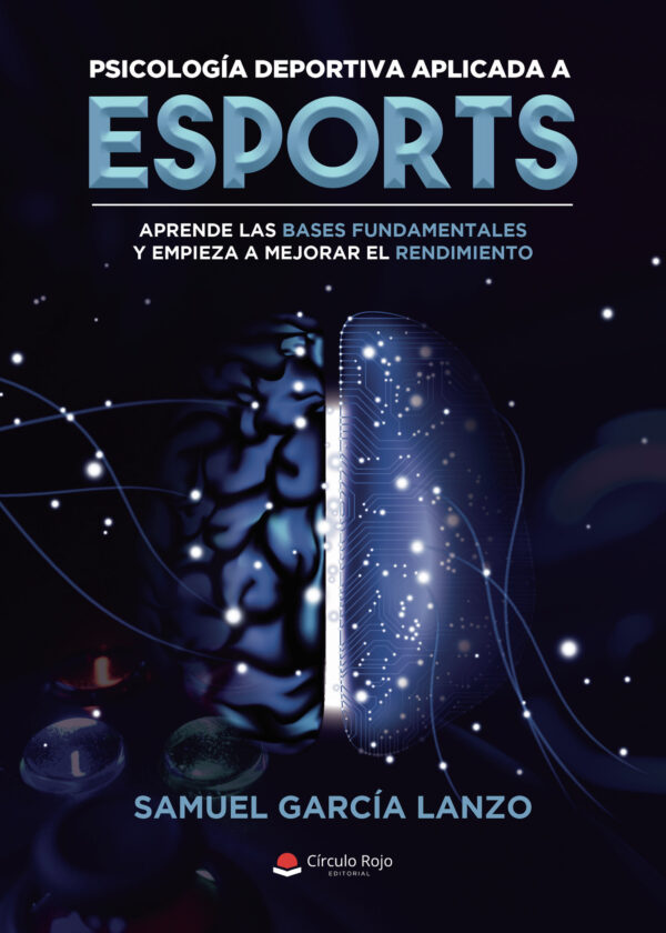 PSICOLOGÍA DEPORTIVA APLICADA A ESPORTS 9788411111850