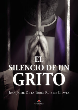 EL SILENCIO DE UN GRITO