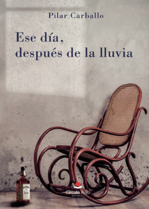 ESE DÍA, DESPUÉS DE LA LLUVIA