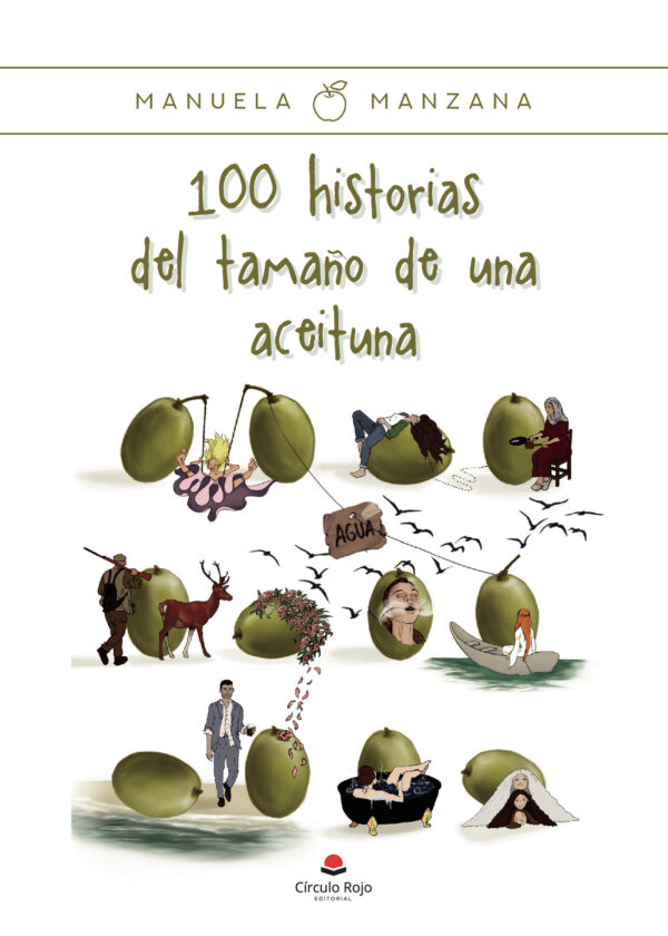100 HISTORIAS DEL TAMAÑO DE UNA ACEITUNA 9788411115896