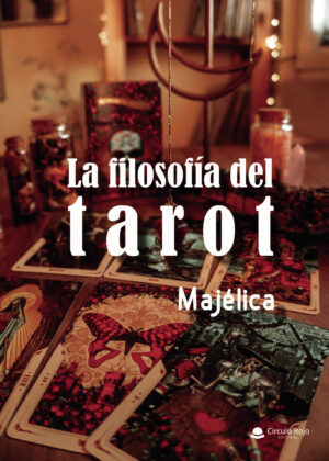 LA FILOSOFÍA DEL TAROT 9788411115971