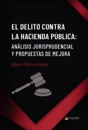 EL DELITO CONTRA LA HACIENDA PÚBLICA 9788411116596