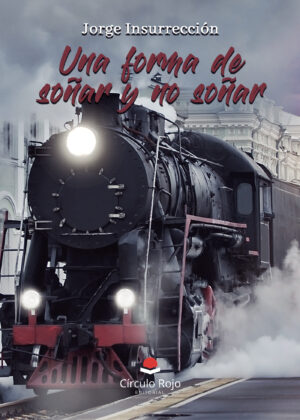 UNA FORMA DE SOÑAR Y NO SOÑAR