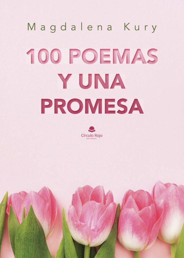 100 POEMAS Y UNA PROMESA 9788411117401