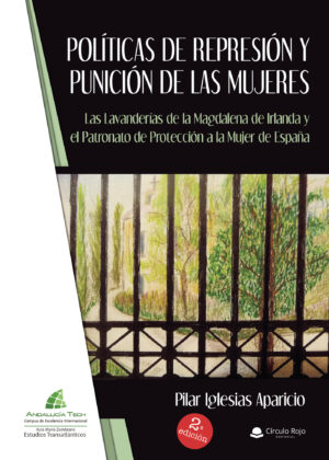POLÍTICAS DE REPRESIÓN Y PUNICIÓN DE LAS MUJERES 9788411118057