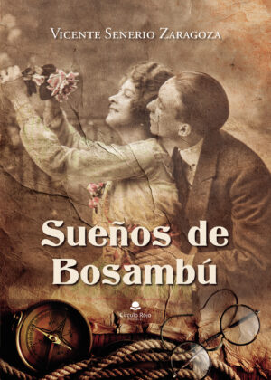 SUEÑOS DE BOSAMBÚ
