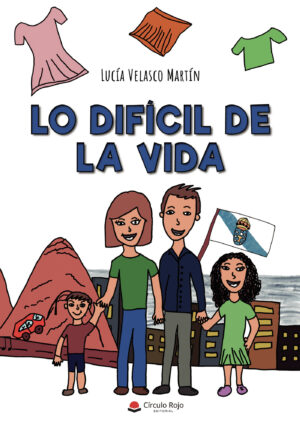 LO DIFÍCIL DE LA VIDA 9788411118774