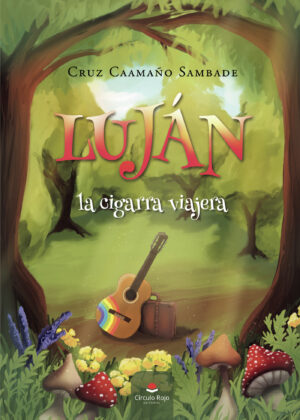 LUJÁN, LA CIGARRA VIAJERA 9788411119894