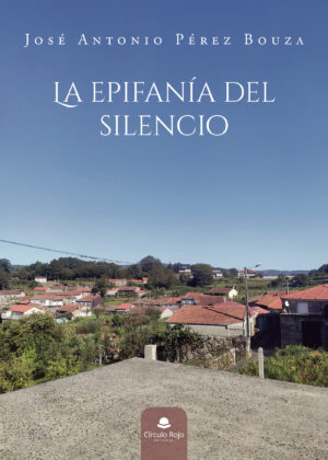 LA EPIFANÍA DEL SILENCIO