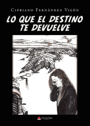 LO QUE EL DESTINO TE DEVUELVE