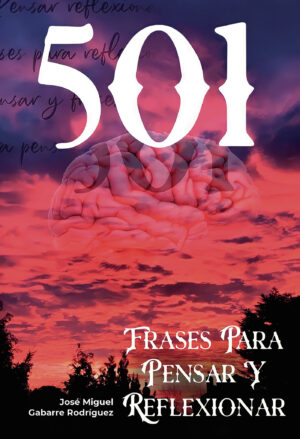 501 FRASES PARA PENSAR Y REFLEXIONAR 9788411151436