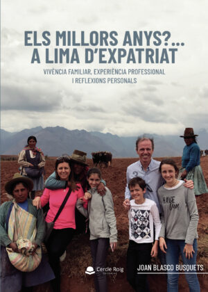 ELS MILLORS ANYS?... A LIMA DEXPATRIAT