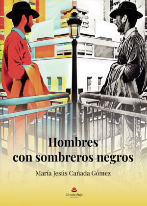 HOMBRES CON SOMBREROS NEGROS 9788411151702