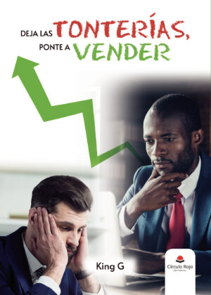 DEJA LAS TONTERÍAS, PONTE A VENDER