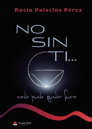 NO SIN TI... NADIE PUEDE QUEDAR FUERA