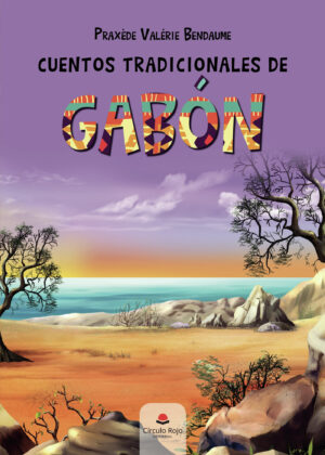 CUENTOS TRADICIONALES DE GABÓN
