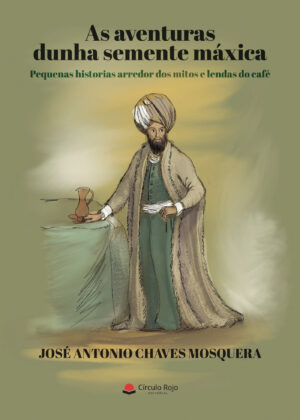 AS AVENTURAS DUNHA SEMENTE MÁXICA