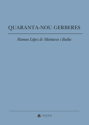 QUARANTA-NOU GERBERES