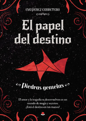 EL PAPEL DEL DESTINO. PIEDRAS GEMELAS 9788411153256