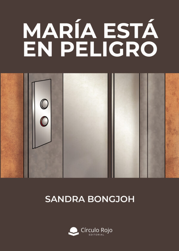 MARÍA ESTÁ EN PELIGRO 9788411154338