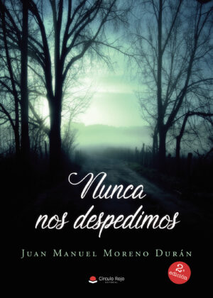 NUNCA NOS DESPEDIMOS