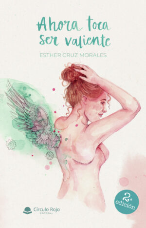 AHORA TOCA SER VALIENTE